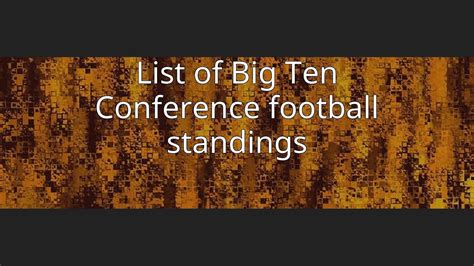 List of Big Ten Conference football standings - YouTube