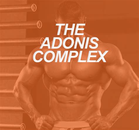 The Adonis Complex: Male Physiques and Muscle Dysmorphia