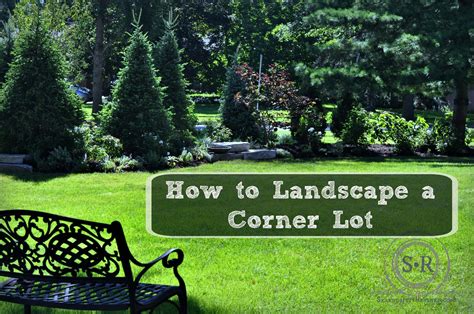 Serendipity Refined Blog: How to Landscape a Corner Lot