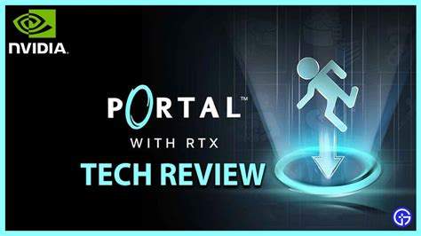 Portal With RTX Review: When Beauty Meets the Beast - Gamer Tweak