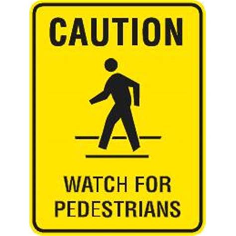 Watch For Pedestrians Symbol Sign, Reflective, 18 X 24 | HD Supply