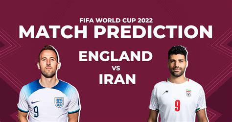 Preview: England vs Iran- Prediction and Lineups - Stakegains Blog