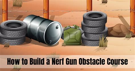 How to Build a Nerf Gun Obstacle Course