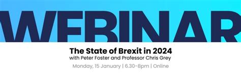 RSVP – The State of Brexit in 2024, Mon 15 Jan 2024 6:30 PM - 8:00 PM