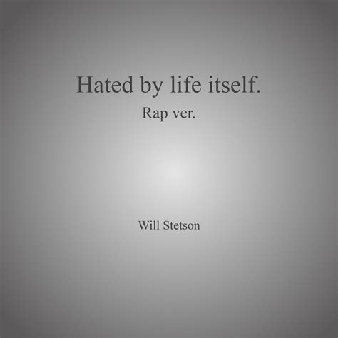 ‎Hated By Life Itself. - Single - Album by Will Stetson - Apple Music