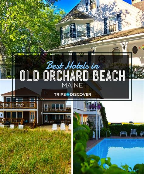 10 Best Hotels in Old Orchard Beach, Maine - TripsToDiscover | Old ...