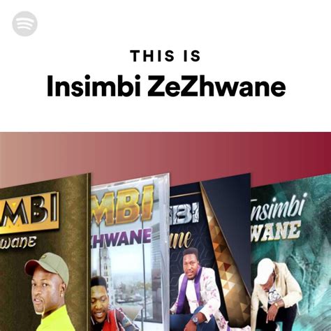 This Is Insimbi ZeZhwane - playlist by Spotify | Spotify