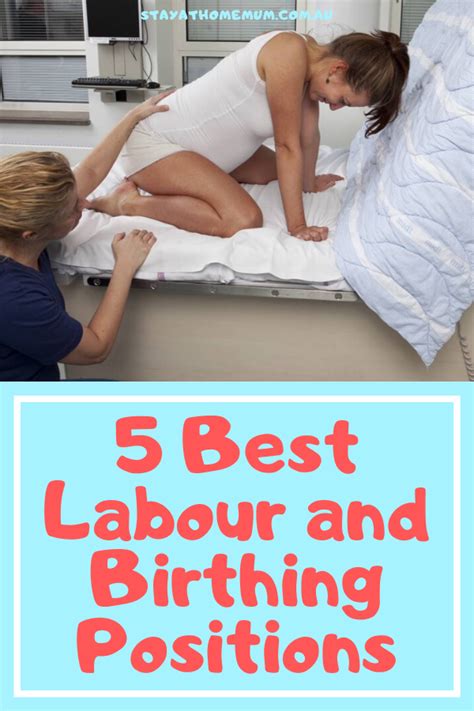 5 Best Labour and Birthing Positions