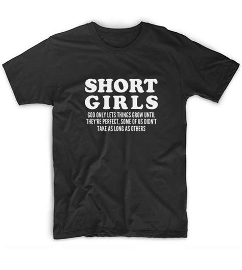 Short Girls Funny T-shirt - Funny Shirt for Women