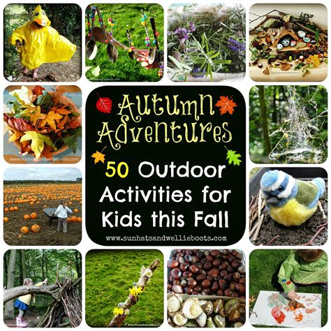 Sun Hats & Wellie Boots: 50 Outdoor Activities for Kids this Autumn