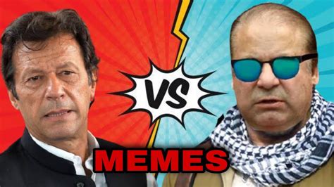 nawaz sharif vs Imran Khan best meme nawaz sharif funny video_Musabmemes - YouTube