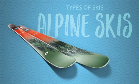 Types of Skis: Visual Guide With Pros and Cons - Cool of the Wild