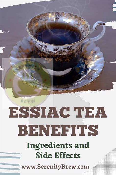 Essiac Tea Benefits: Ingredients and Side Effects - Serenity Brew