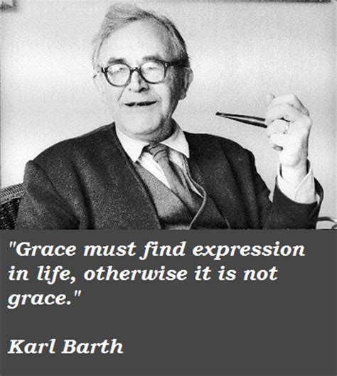 Karl Barth's quotes, famous and not much - Sualci Quotes 2019