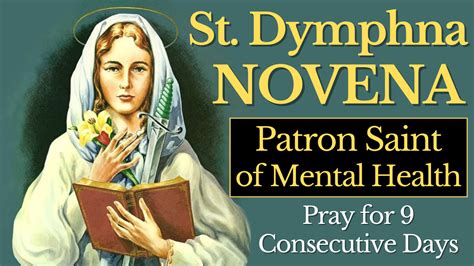 St. Dymphna Novena - The Catholic Crusade