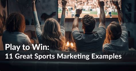 11 Sports Marketing Examples: Play to Win