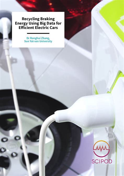 Recycling Braking Energy Using Big Data for Efficient Electric Cars ...