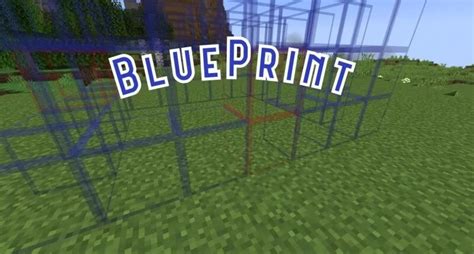 BLUE PRINT BUILDING (1.17.1) Minecraft Mod