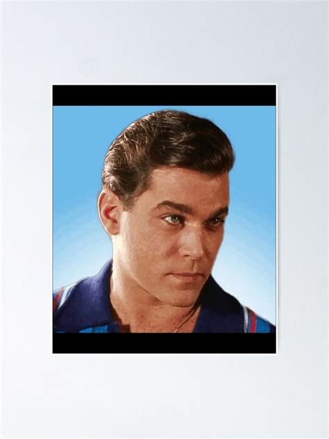 "Ray Liotta, rip Ray Liotta, Ray Liotta goodfellas " Poster for Sale by MobtoriousShop | Redbubble