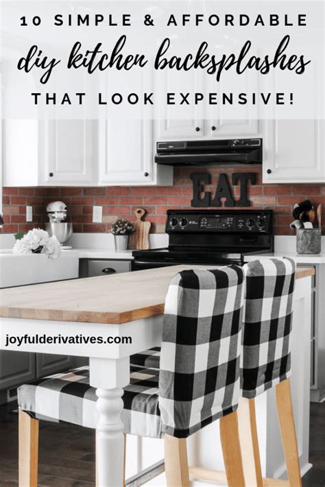 10 Easy Kitchen Backsplash Ideas on a Budget - Joyful Derivatives