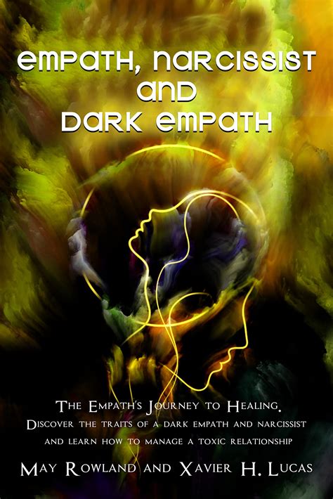 EMPATH, NARCISSIST AND DARK EMPATH: The Empath’s Journey to Healing ...