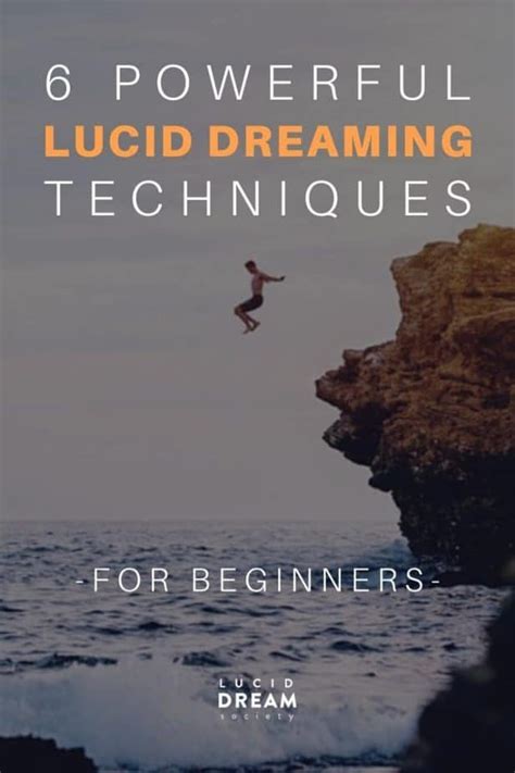 6 Lucid Dream Techniques For Beginners - Lucid Dream Society