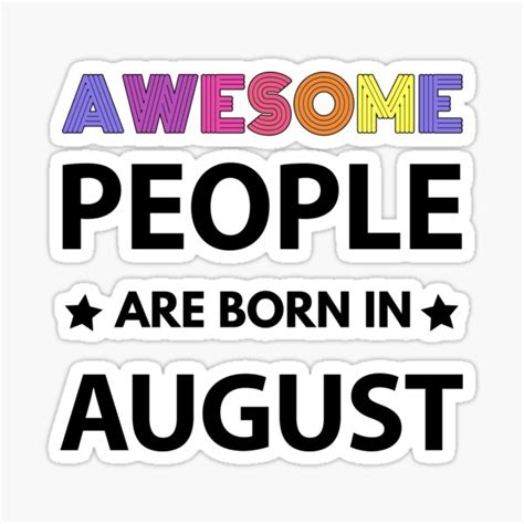 "August Birthday Quotes" Sticker for Sale by justelegant | Redbubble