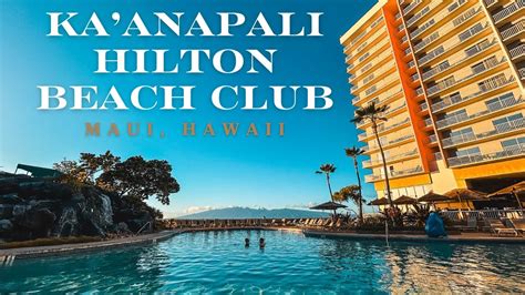 Kaanapali Beach Hilton Vacation Club Tour & Review in Maui, Hawaii ...