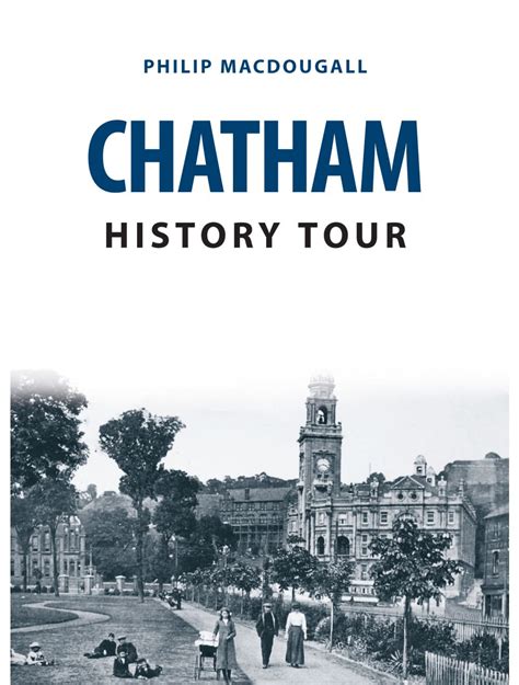 Chatham History Tour - Amberley Publishing