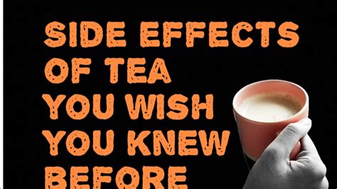 Side Effects Of Tea You Should Know | 9 Reasons Why You Should Not Drink Too Much Tea! - YouTube