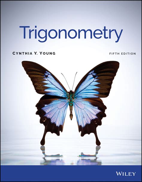 Trigonometry, 5th Edition - WileyPLUS