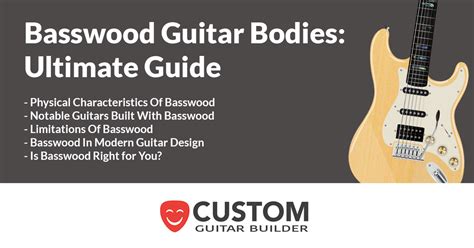 Basswood Guitar Bodies: The Ultimate Guide