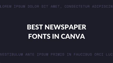 Best Newspaper Fonts in Canva - Canva Templates