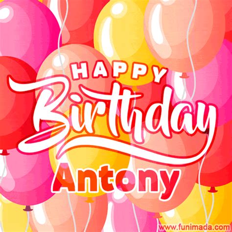 Happy Birthday Antony - Colorful Animated Floating Balloons Birthday ...