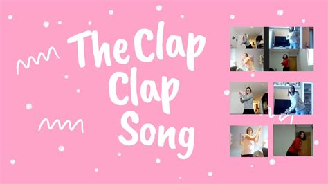 The Clap Clap Song - YouTube