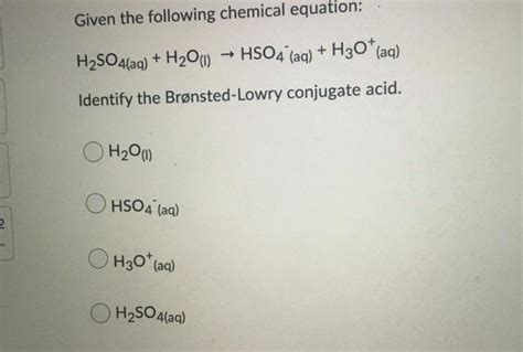 Solved Given the following chemical equation: H2SO4(aq) + | Chegg.com