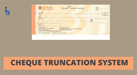 What Is a Truncated Cheque? CTS Cheque Meaning in Banking