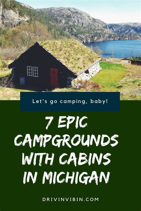 7 Epic Campgrounds With Cabins in Michigan | Michigan camping, Michigan road trip, Michigan ...