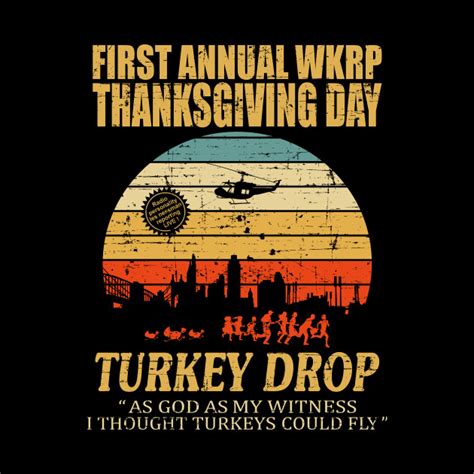 thanksgiving wkrp turkey drop - Wkrp - Pin | TeePublic