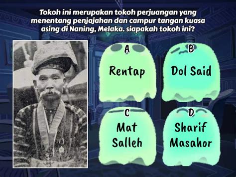 SEJARAH TAHUN 4: TOKOH PERJUANGAN TEMPATAN - Kuiz