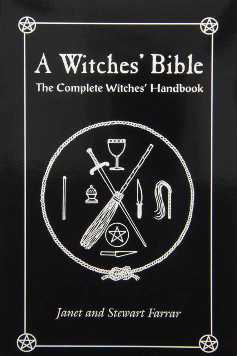 A Witches' Bible: The Complete Witches' Handbook