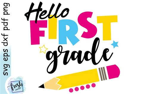 Hello First Grade Svg School Svg 1st Grade Svg Shirt