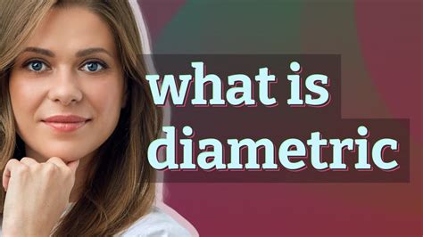 Diametric | meaning of Diametric - YouTube