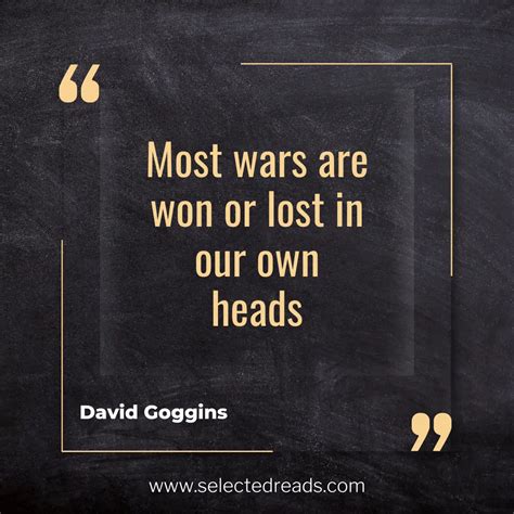 15 Of The Best David Goggins Quotes - Selected Reads