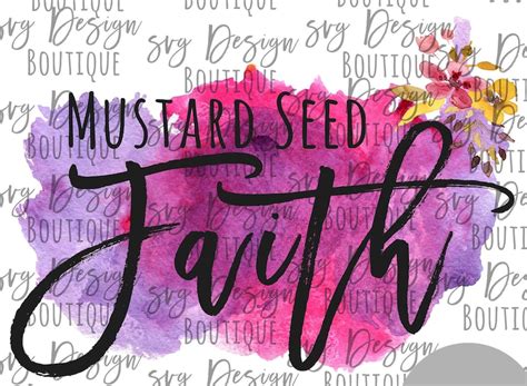 Mustard Seed Faith Christian Quote Bible Verse Inspirational | Etsy