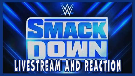 SMACKDOWN 2023 WWE DRAFT (LIVESTREAM AND REACTIONS) - YouTube