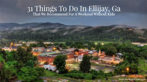 31 Things To Do In Ellijay, Ga That We Recommend For A Weekend Without Kids