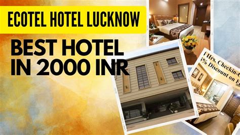 BEST HOTEL IN LUCKNOW | ECOTEL HOTEL | 3% STAR KE PRICE ME 5% STAR HOTEL | HARSH THE INDIAN ...