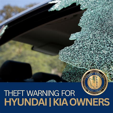 Hyundai, Kia drivers urged to take immediate action to prevent theft – Puget Sound Auto Theft ...