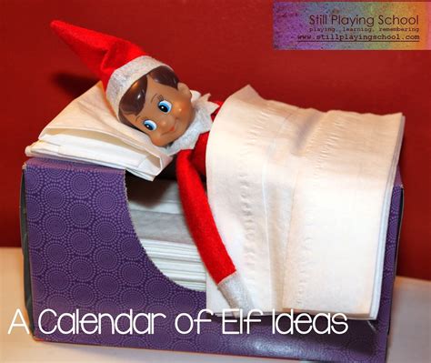 A Month of Elf on the Shelf Ideas | Still Playing School